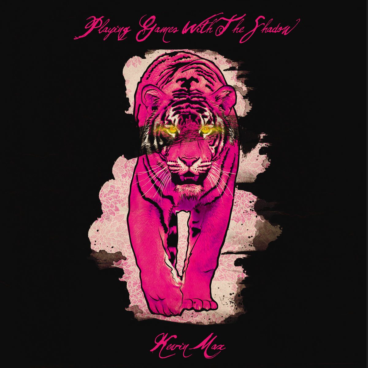 Album Art of Kevin Max's Playing Games With The Shadow album - Out of the black background, the center is illuminated with an illustration of a of a pink tiger on a pale, pink-ish sand colored background. The tiger's eyes are glowing yellow and looking right at the viewer, and the title has a half-open mouth. Above the image in the black, printed in a neon pink handwritten script font is the album title, and below the image is the artist name.