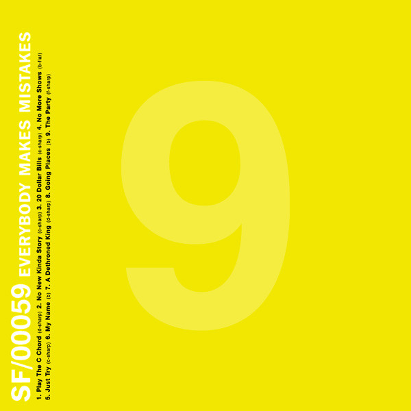 Album Art of Starflyer 59's Everybody Makes Mistakes album - On a solid yellow background, most of the space in the middle is taken up by a number '9' of a slightly lighter shade of yellow. On the left side, printed vertically from bottom to top in white and a sans-serif font is the text 'SF/00059' and then in slightly smaller white is the album title. Next to it is printed the track listing and the keys of each song.
