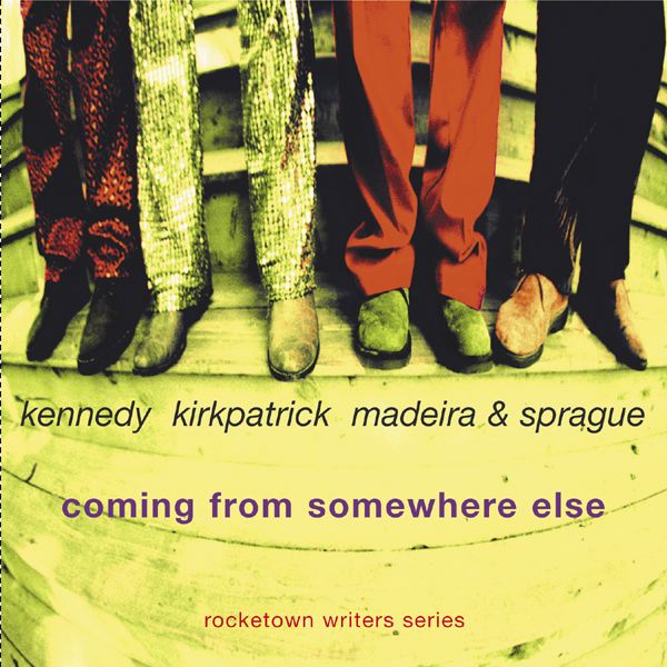Album Art of Kennedy, Kirkpatrick, Madeira and Sprague's Coming From Somewhere Else album - A photo with a very yellow hue to it is showing a series of wooden steps and and there are four pairs of legs on standing the middle step. The two on the left have very shiny, maybe sparkly or shimmering pants, the first red and the second yellow. Then on the right some bright red pants and on the far right some black pants.</body></html>