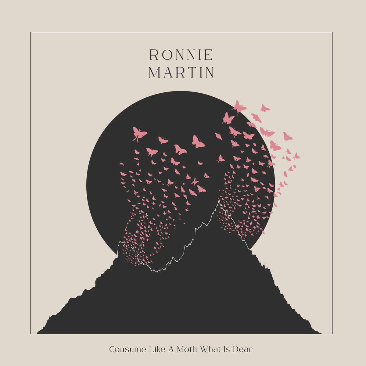 Album Art of Ronnie Martin's Consume Like A Moth What Is Dear album - On a beige background, a thin black border surrounds an illustration of two black mountains on a beige background. The mountains are black, and there's a thin beige border between the tops of the mountains and a black sun in the beige sky above the mountains, with the bottom of the sun behind the tops of the mountains.</body></html>